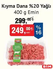 EMİN KIYMA DANA %20 YAĞLI 400 G fiyat ve kampanya bilgisi